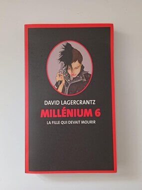Millénium 6 La fille qui devait mourir David Lagercrantz French Like New